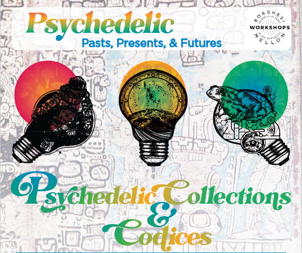Banner image for Psychedelic Collections & Codices Workshop (2023)